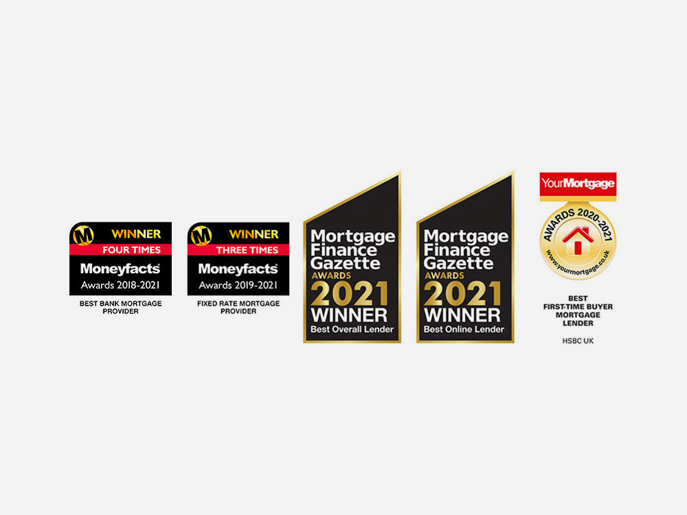 Money facts 2019-2021 Award - winner of best bank and fixed rate Mortgage provider. Mortgage Finance Gazette 2021 Awards - winner of Best overall and Best online Lender. Your Mortgage 2020-2021 Award - Winner of Best first Time Buyer Mortgage Lender