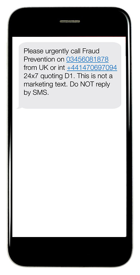 Please urgently call Fraud Prevention on 03456081878 from UK or intl +441470697094 24x7 quoting D1. This is not a marketing text. Do not reply by SMS.