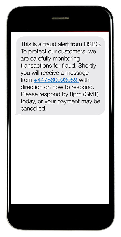 This is a fraud alert from HSBC. To protect our customers we are carefully monitoring transactions for fraud. Shortly you will receive a message from 86101 with directions on how to respond. Please respond by 8pm (GMT) today or your payment will be reversed.